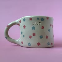 Image 3 of Slut mug 