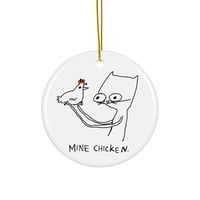mine chicken Ceramic ornament 