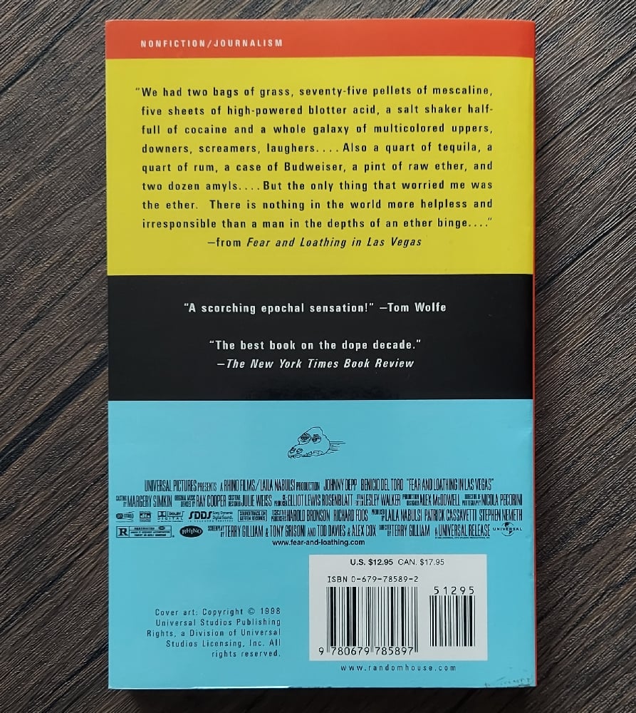 Fear and Loathing in Las Vegas, by Hunter S. Thompson