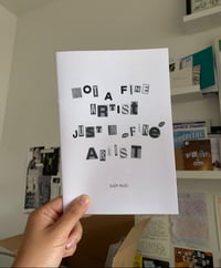 Image 1 of Not A Fine Artist Zine