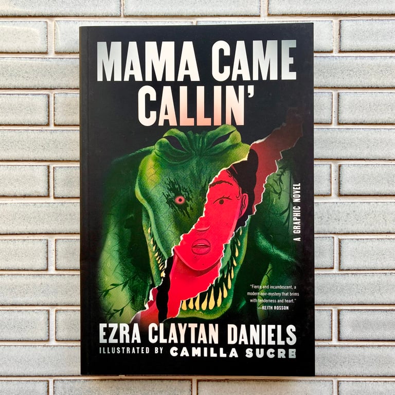 Mama Came Callin' by Ezra Claytan Daniels & Camilla Sucre - SIGNED