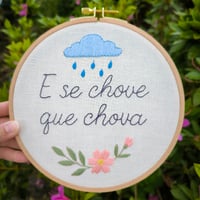 Image 2 of Bastidor E se chove que chova