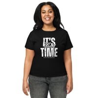 Image 1 of IT'S THAT TIME - Women’s Black High-Waisted Tee