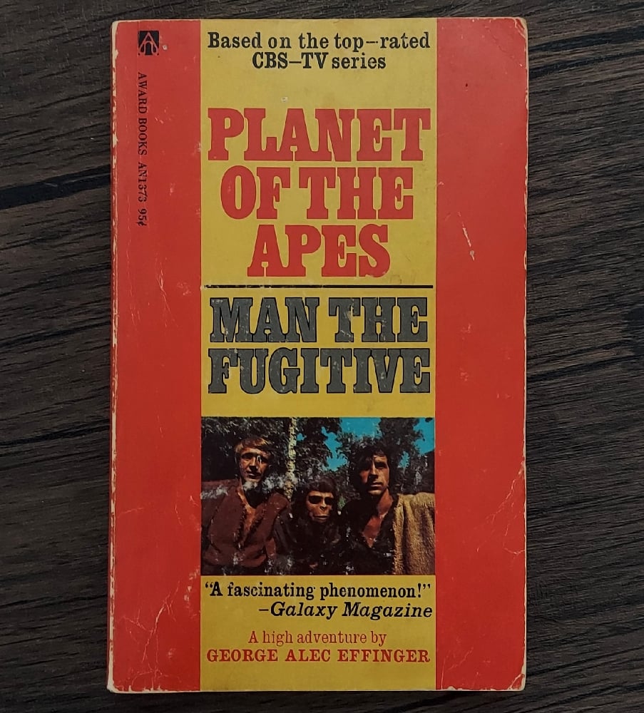 Planet of the Apes – Man the Fugitive, by George Alec Effinger