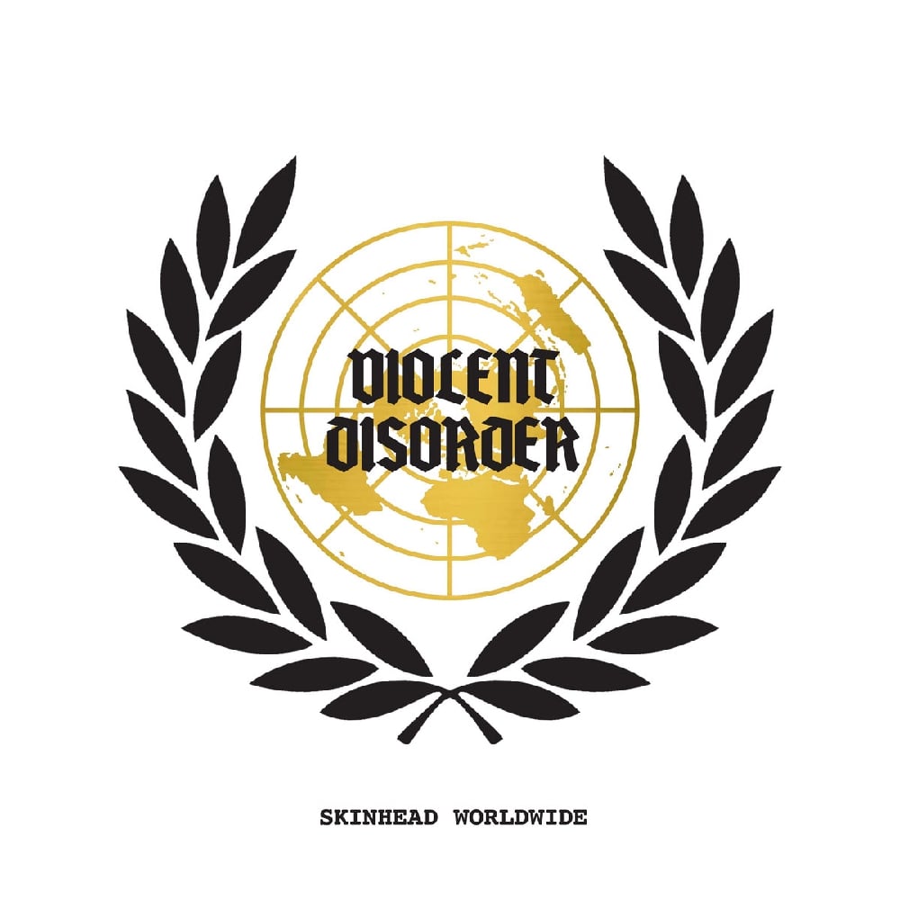 Violent Disorder - Skinhead Worldwide