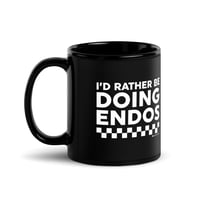 Image 3 of I RATHER BE ENDOING MUG