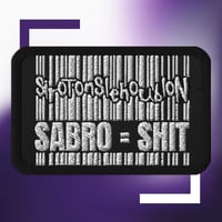 Patch Brodé "SABRO = SHIT"