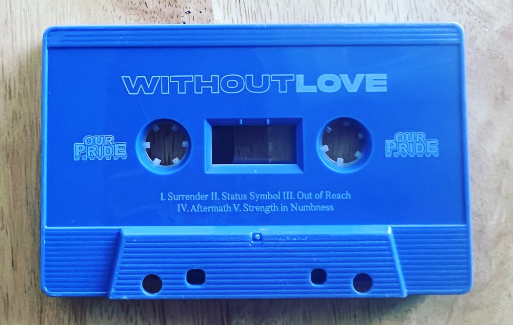 Without Love - Surrender Cassette