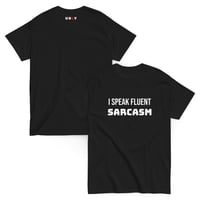 Image 1 of I Speak Fluent Unisex Tee