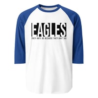 Image 1 of Eagles, They Hate....