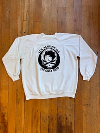 It’s Alright Ma 1990s Crewneck Sz XL 