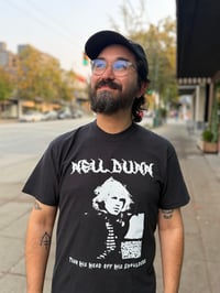 Image 2 of Nell Dunn "Tear His Head Off His Shoulders" T-Shirt