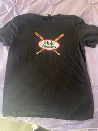 Image 2 of Holt Awaits Louder than life shirt, two of two!