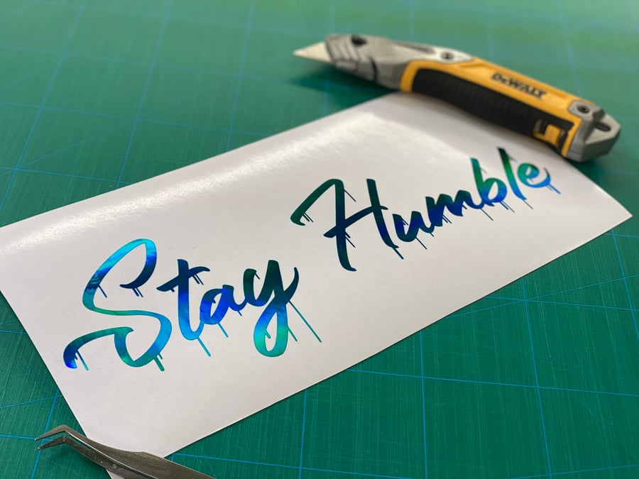 Image of 10" Stay Humble Drip Decal 