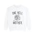 Hell of a Mother crew neck sweatshirt Image 4