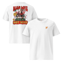 Image 2 of Vörk T-shirt - Make Love Not War