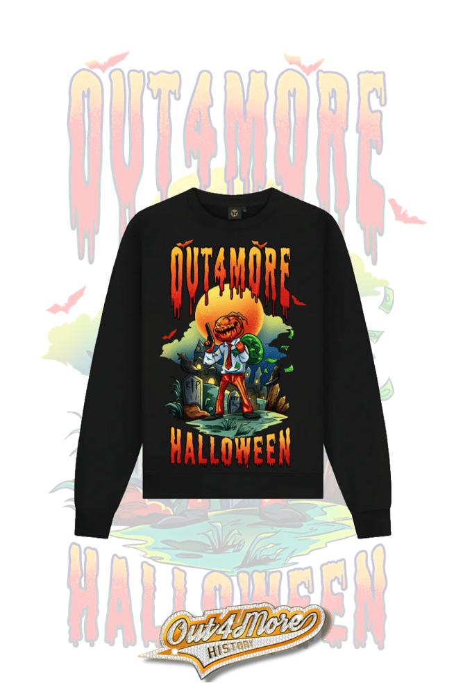 Image of Out4More Halloween Sweartshirt & Hoodie