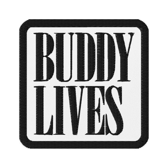 Image of Buddy Lives Embroidered Patch