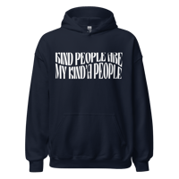 Image 2 of Kind People are My Kinda People Hoodie