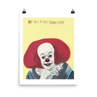 Image 1 of WE ALL FLOAT DOWN HERE POSTER