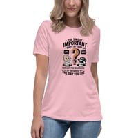Image 1 of Women's Relaxed T-Shirt/ Three Most Important Days In Your Life