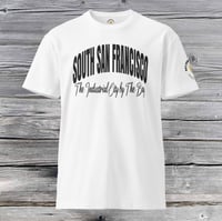 Image 3 of  South San Francisco Premium Tee – “The Industrial City by the Bay“ 