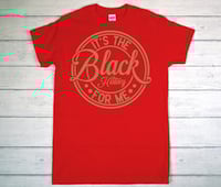 Image 1 of It’s the Black History for Me Shirt