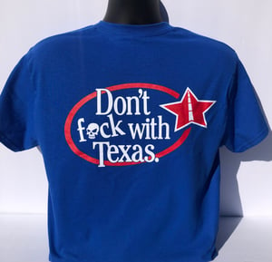 Image of Don't F#ck with Texas