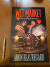 PREORDER - Wet Market Signed Poster