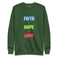 Image 4 of "Faith, Hope, & Love" Unisex Sweatshirt (Version 1)