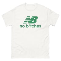 Image 1 of NO B*TCHES GRAPHIC T