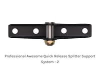 Image 10 of PRE ORDER - Professional Awesome Universal Quick Release Splitter Support System
