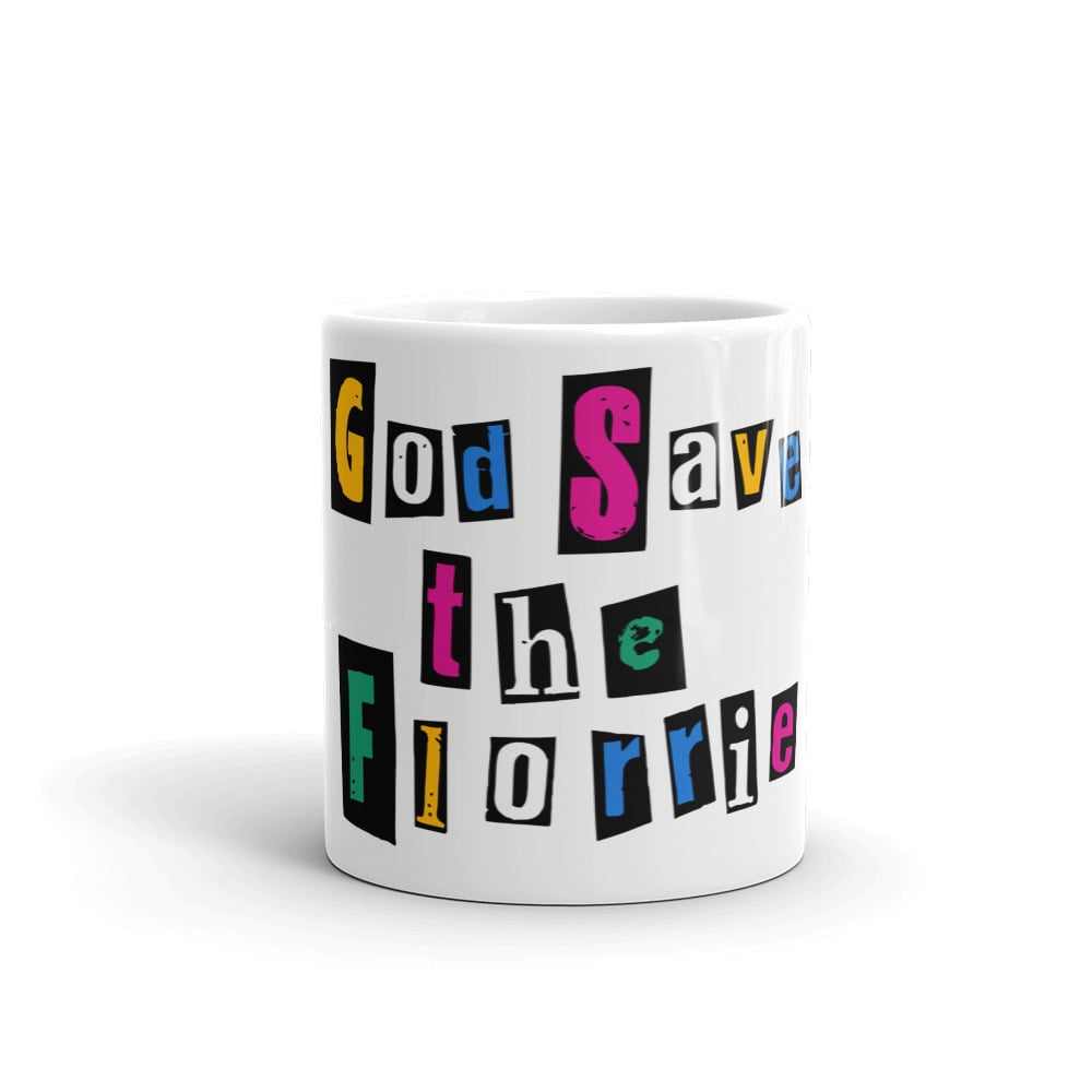 God Save The Florrie Mug