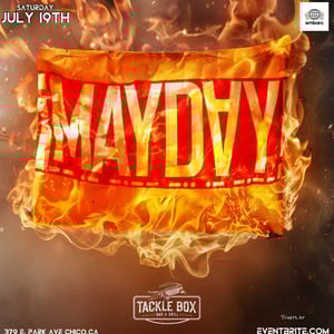 Image of ¡MAYDAY! @ TACKLEBOX IN CHICO 7/19