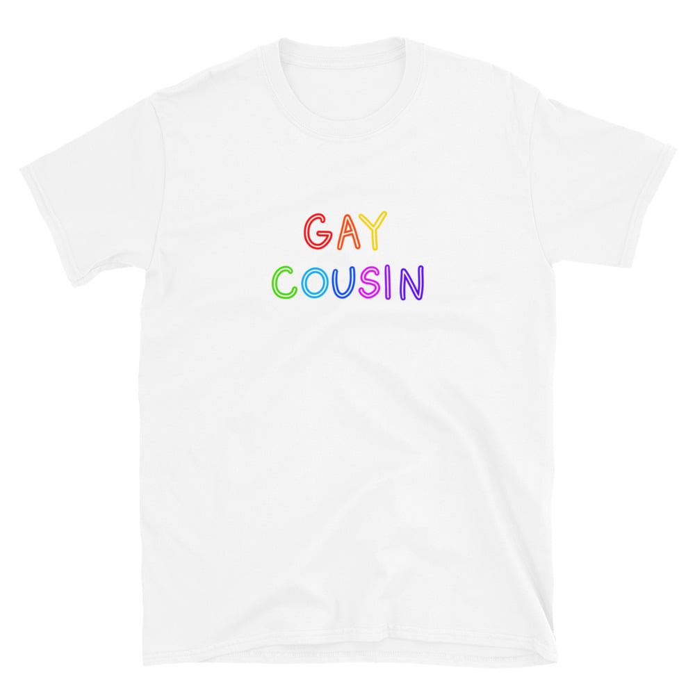 gay cousin shirt