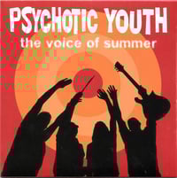 Image 1 of Psychotic Youth – The Voice Of Summer CD