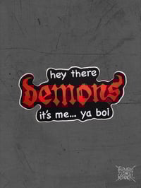 Image 1 of HEY THERE DEMONS sticker