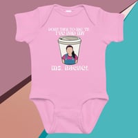 Image 2 of Don’t Talk To Me Til I’ve Had My Ms Rachel Short Sleeve Baby Onsie