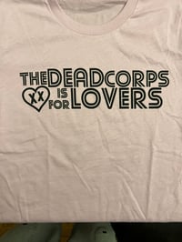 The Dead Corps is for Lovers Tee in Lilac 