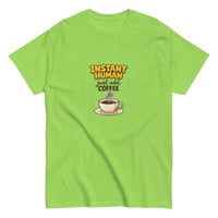 Image 8 of Unisex classic tee, Just Add Coffee, Coffee Lovers Tee