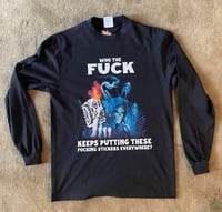 Image 1 of Who The Fuck (Long-Sleeve)