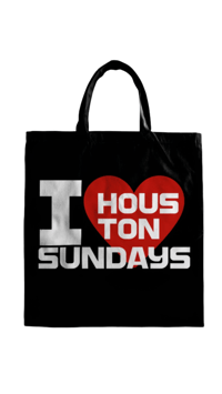 I LOVE SUNDAYS IN HOUSTON TOTE