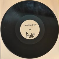 Image 3 of Morning Dew - Gulp/Pulp 12" (PRE ORDER)