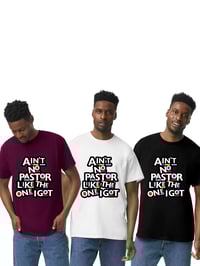 Ain’t No Pastor Like the One I Got 