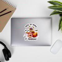 Image 3 of You're an Animal It's Phenomenal! - Bubble-Free Stickers