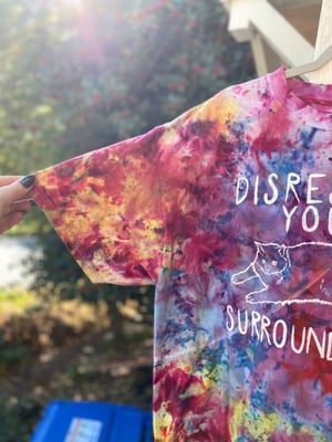 Image of XL Disrespect Your Surroundings Tie Dye Shirt 6