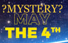 May The 4Th Mystery