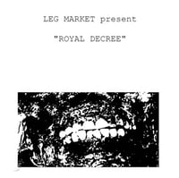 Leg Market - “Royal Decree” C60 (NOS-038)