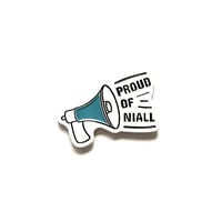 Image 2 of Proud Of Niall Megaphone Enamel Pin (Niall Horan)
