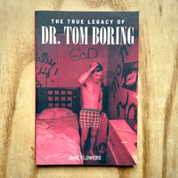 Image 1 of Jane Flowers - the True Legacy of Dr. Tom Boring (Signed)
